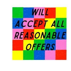 Will accept all reasonable offers!:)